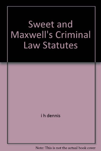 Beispielbild fr Sweet and Maxwell's Criminal Law Statutes zum Verkauf von Cambridge Rare Books