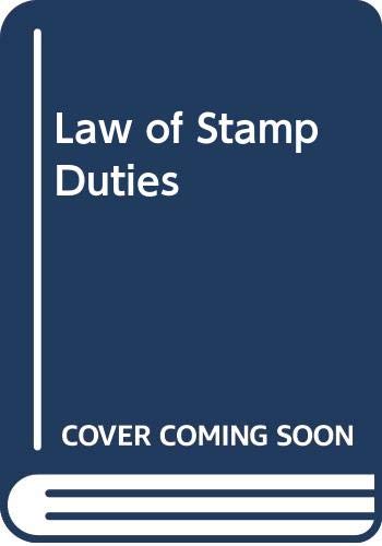 The law of stamp duties (9780421310506) by John George Monroe