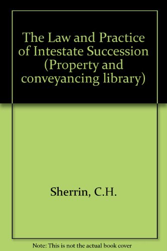 Stock image for The Law and Practice of Intestate Succession for sale by Anybook.com