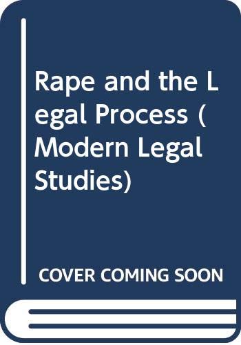 Beispielbild fr Rape and the Legal Process (Modern Legal Studies) zum Verkauf von Reuseabook