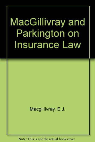 MacGillivray and Parkington on Insurance Law Relativity to All Risks (9780421354807) by MacGillivray