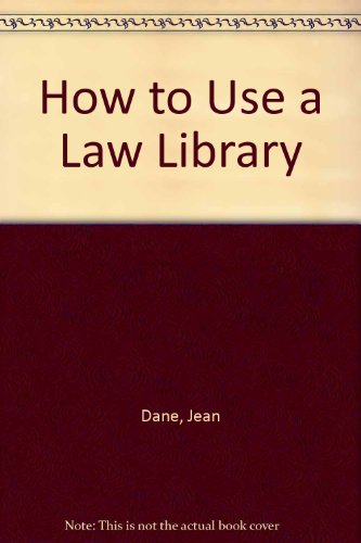 How to Use a Law Library (9780421360402) by Dane, Jean; Thomas, Philip A.