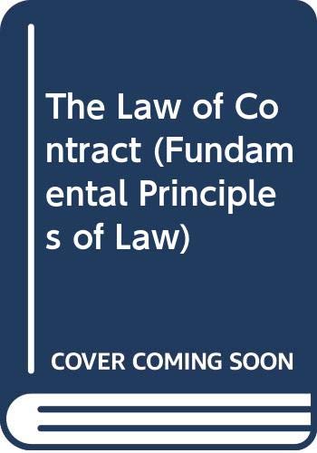 Beispielbild fr The Law of Contract (Fundamental Principles of Law) zum Verkauf von AwesomeBooks