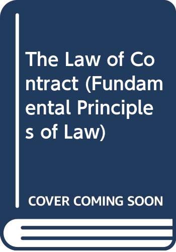 Stock image for The Law of Contract (Fundamental Principles of Law) for sale by AwesomeBooks