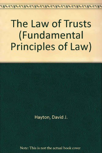 9780421364509: The Law of Trusts: Fundamental Principles of Law