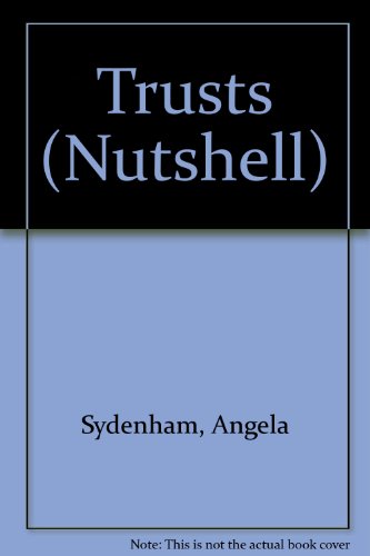 Nutshells - Trusts (Nutshells) (9780421368507) by Sydenham, Angela