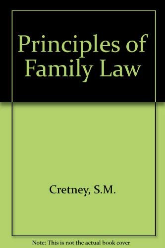 Principles of Family Law (9780421372504) by Cretney, Stephen M.; Masson, Judith