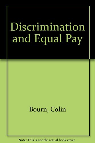 Beispielbild fr Discrimination and Equal Pay zum Verkauf von AwesomeBooks