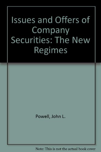 Issues and offers of company securities: The new regimes (9780421396302) by John L. Powell