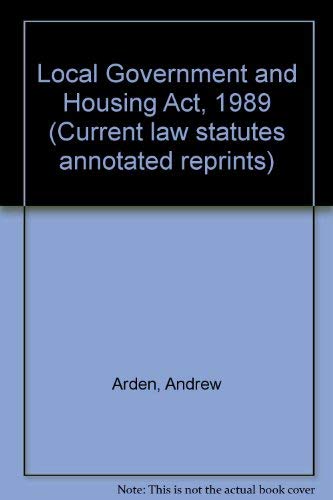Beispielbild fr The Local government and Housing Act 1989. Text and Commentary zum Verkauf von PsychoBabel & Skoob Books