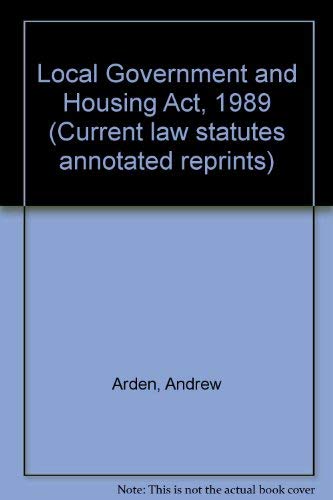 Stock image for The Local government and Housing Act 1989. Text and Commentary for sale by PsychoBabel & Skoob Books