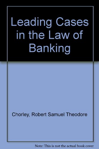 Chorley and Smart: Leading Cases in the Law of Banking (9780421420700) by Smart Hon FIB, P.E.