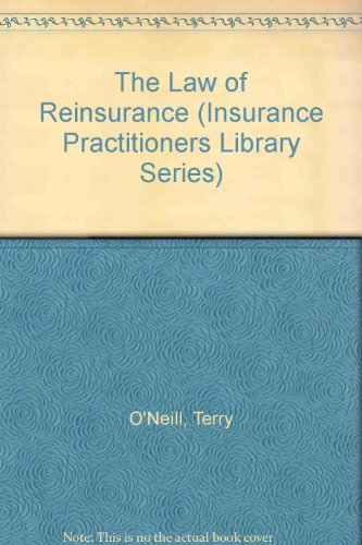 Beispielbild fr The Law of Reinsurance: Insurance Practitioner's Library zum Verkauf von Sunshine State Books