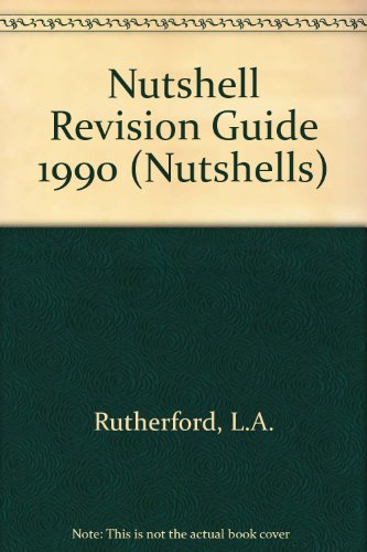 Nutshells: Revision Guide 1990 (Nutshells) (9780421427808) by Rutherford, L.A.; Bone, S.