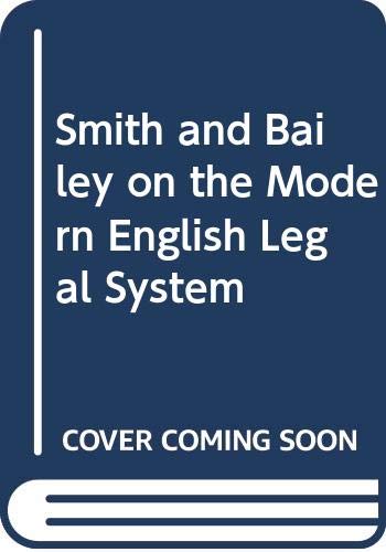 Stock image for Smith and Bailey on the Modern English Legal System for sale by AwesomeBooks