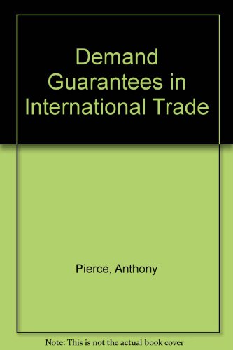 Demand Guarantees in International Trade (9780421437708) by Pierce, Anthony