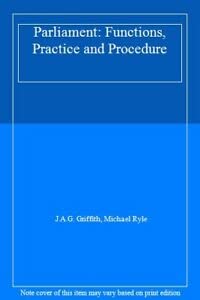 Parliament: Functions, practices, and procedures (9780421439702) by Michael Ryle