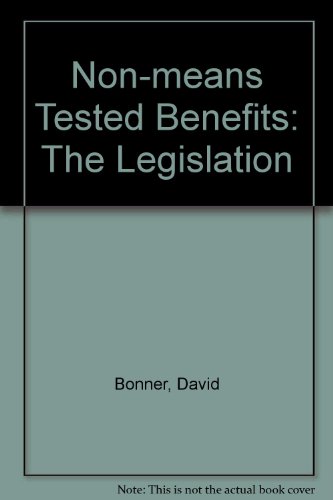 Beispielbild fr Non-means Tested Benefits: The Legislation zum Verkauf von AwesomeBooks