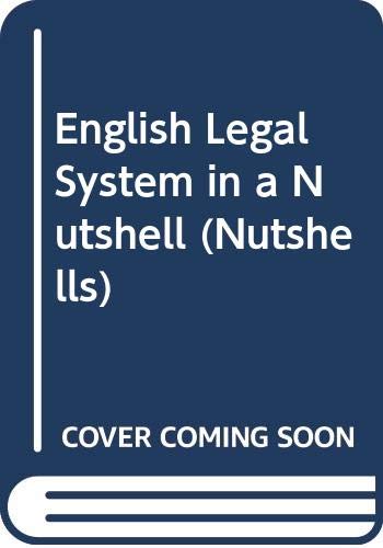 Stock image for English Legal System in a Nutshell (Nutshells S.) for sale by WorldofBooks