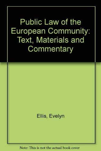 9780421461802: Public Law of the European Community: Text, Materials and Commentary