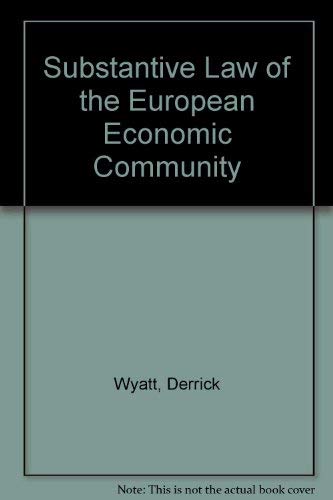 Beispielbild fr Substantive Law of the European Economic Community zum Verkauf von WorldofBooks
