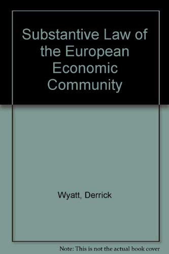 9780421468900: Substantive Law of the European Economic Community