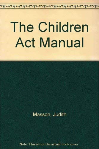 Imagen de archivo de The Children Act Manual a la venta por Anybook.com