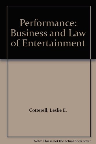 9780421471900: Performance: Business and Law of Entertainment