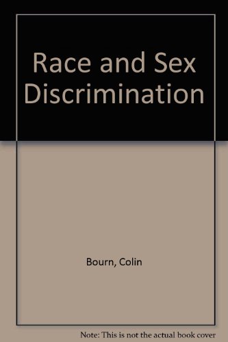 Race and Sex Discrimination (9780421472402) by Bourn, Colin; Whitmore, John