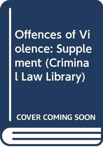 9780421484702: Offences of Violence: Supplement (Criminal Law Library)