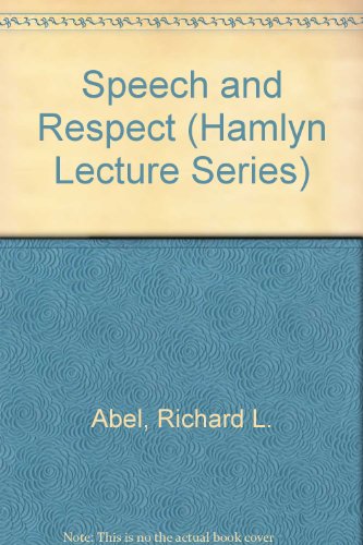 Beispielbild fr The Hamlyn Lectures: Speech and Respect zum Verkauf von Anybook.com