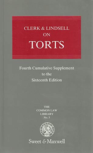Imagen de archivo de Clerk and Lindsell on Torts: 4th Cumulative Supplement to 16r.e (Common Law Library) a la venta por AwesomeBooks