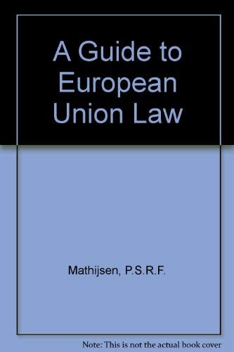 Beispielbild fr A Guide to European Union Law. Sixth Edition. zum Verkauf von Plurabelle Books Ltd