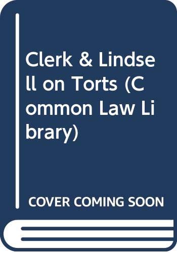 Clerk & Lindsell on Torts (Common Law Library) (9780421513105) by Clerk, J. F.; Lindsell, W. H. B.; Brazier, Margaret