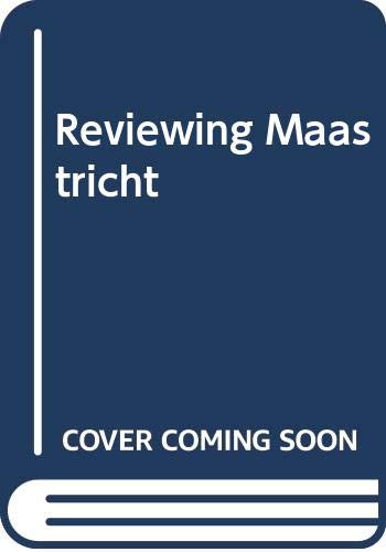 Imagen de archivo de Reviewing Maastricht a la venta por Phatpocket Limited