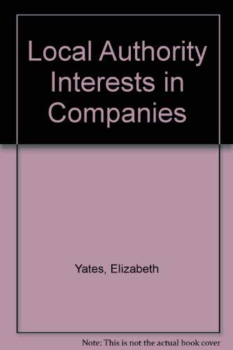 Local authorities and outside organisations: A legal perspective (9780421562509) by Yates, Elizabeth