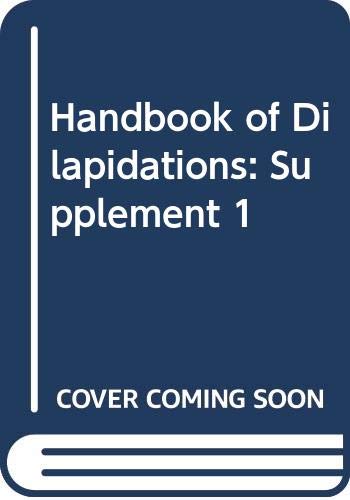 The Modern Law and Practice of Dilapidations: Supplement 1 (9780421562608) by Nicholas Dowding