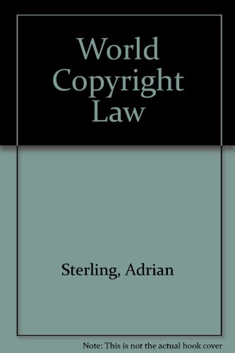 Stock image for World Copyright Law for sale by PAPER CAVALIER UK