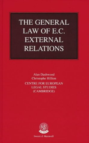 Imagen de archivo de The General Law of EC External Relations a la venta por Revaluation Books