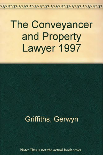 The Conveyancer and Property Lawyer, 1997 (9780421611207) by J.T. Farrand
