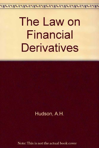9780421617704: The Law on Financial Derivatives