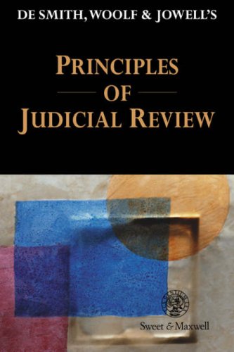 De Smith, Woolf, and Jowell's Principles of Judicial Review (9780421620209) by Harry Woolf; Jeffrey L. Jowell
