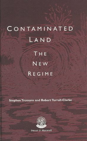 Beispielbild fr Contaminated Land: The New Regime zum Verkauf von WorldofBooks