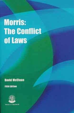 Morris: The Conflict of Laws (9780421661608) by David McClean; J.H.C. Morris