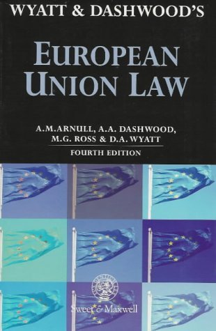 Imagen de archivo de Wyatt and Dashwood: European Union Law a la venta por Open Books