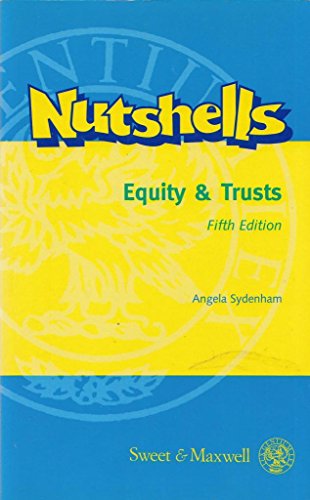 Equity and Trusts (Nutshells) (9780421682900) by Sydenham, Angela