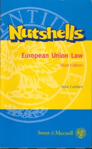 Beispielbild fr Mike Cuthbert. Nutshells: European Union Law PB zum Verkauf von Buchpark