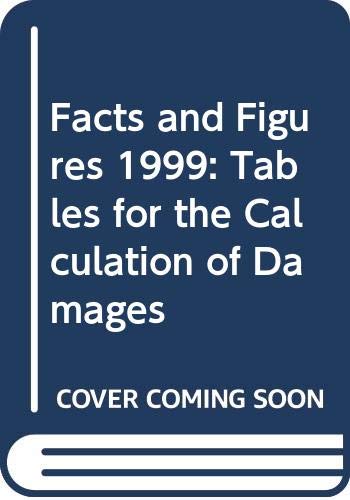 Beispielbild fr Facts and Figures 1999: Tables for the Calculation of Damages 1999 zum Verkauf von Phatpocket Limited