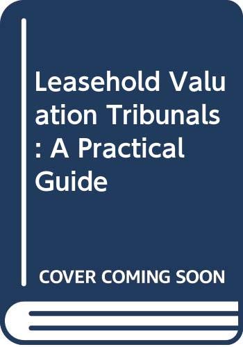Leasehold Valuation Tribunals: A Practical Guide (9780421691308) by Andrew Dymond