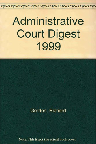 Crown Office Digest: 1999 (9780421695009) by Editor-in-Chief: Gordon, Richard; Deputy Editor-in